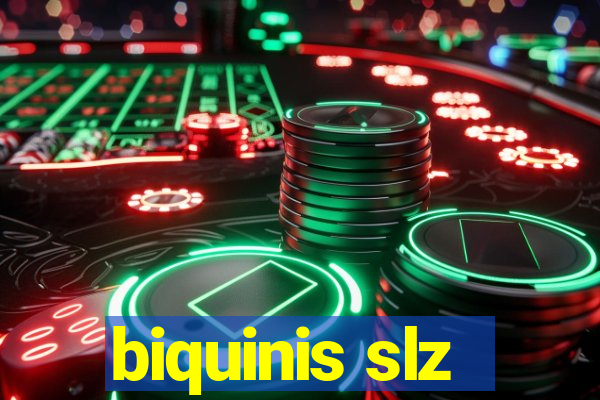 biquinis slz